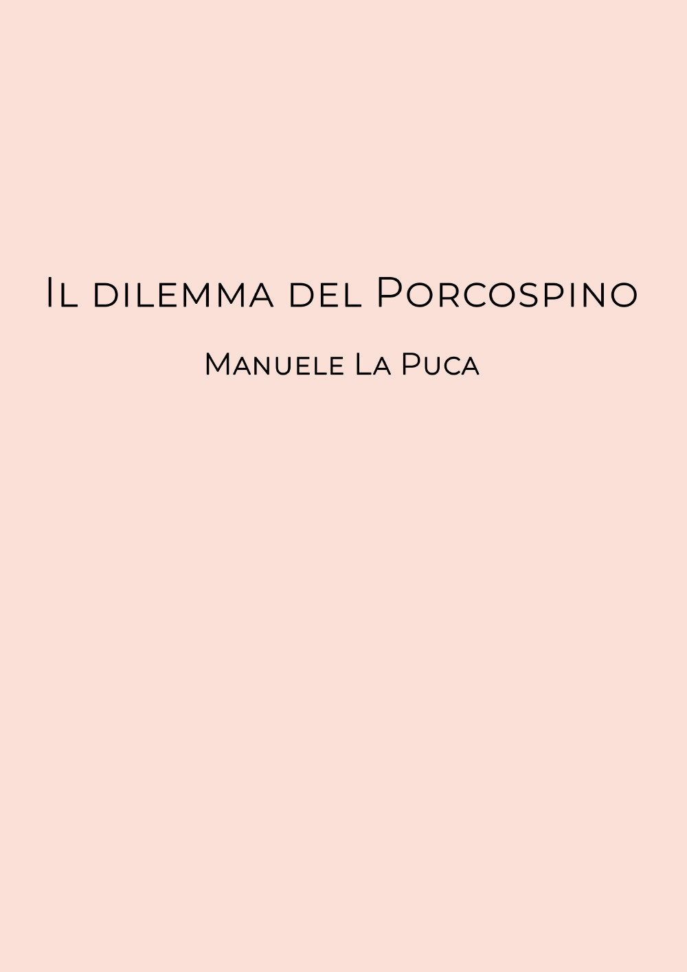 Il dilemma del porcospino