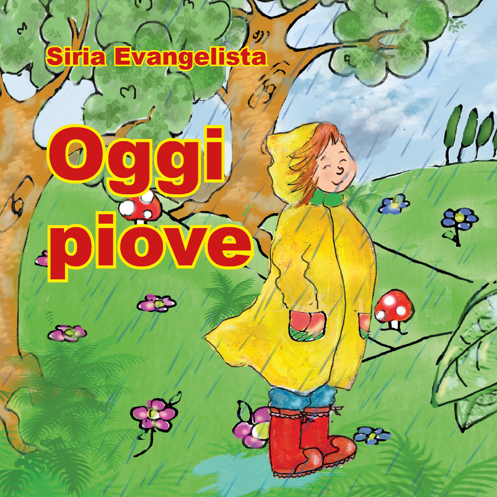 Oggi piove. Coloro e imparo. Ediz. illustrata