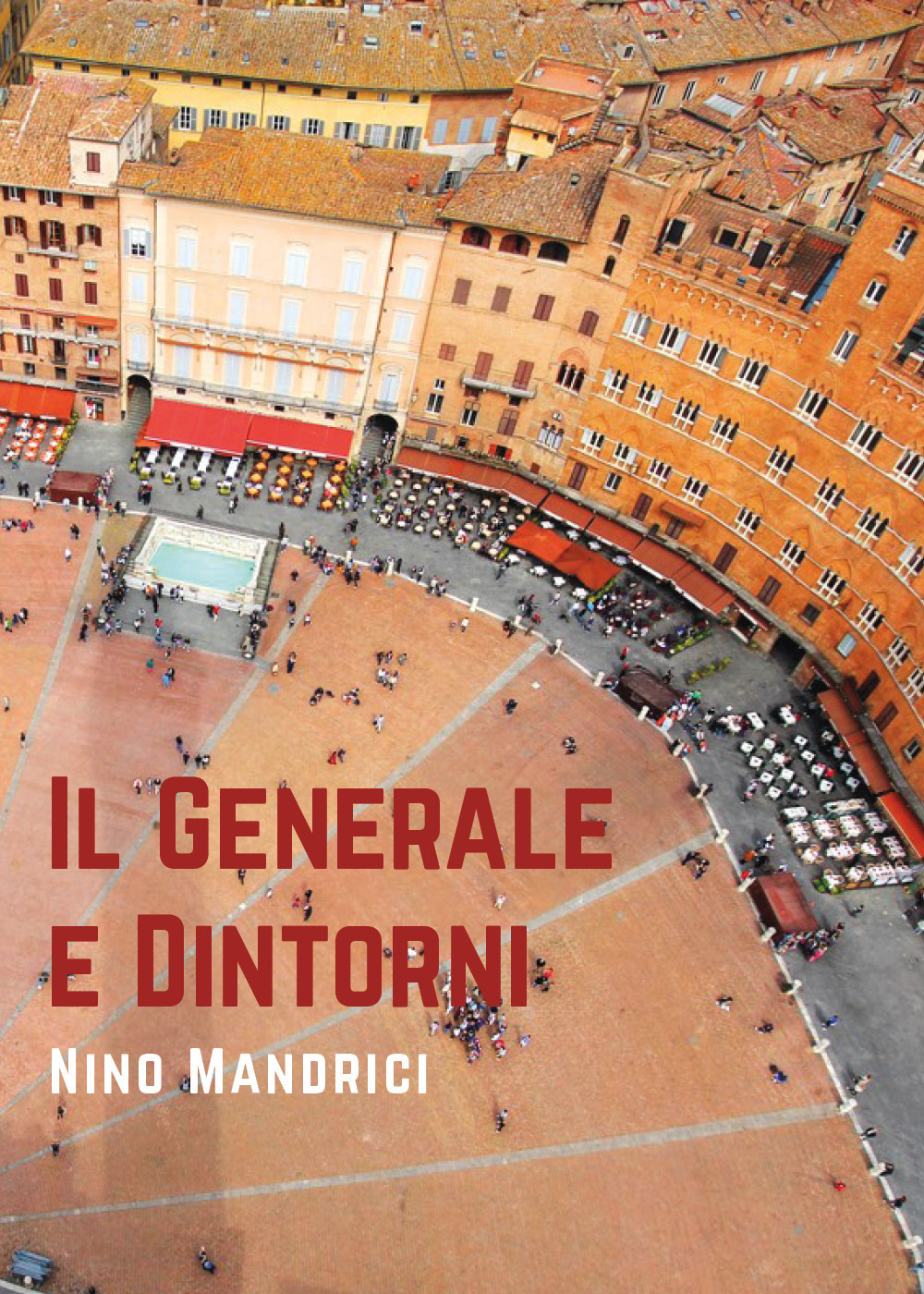 Il generale e dintorni