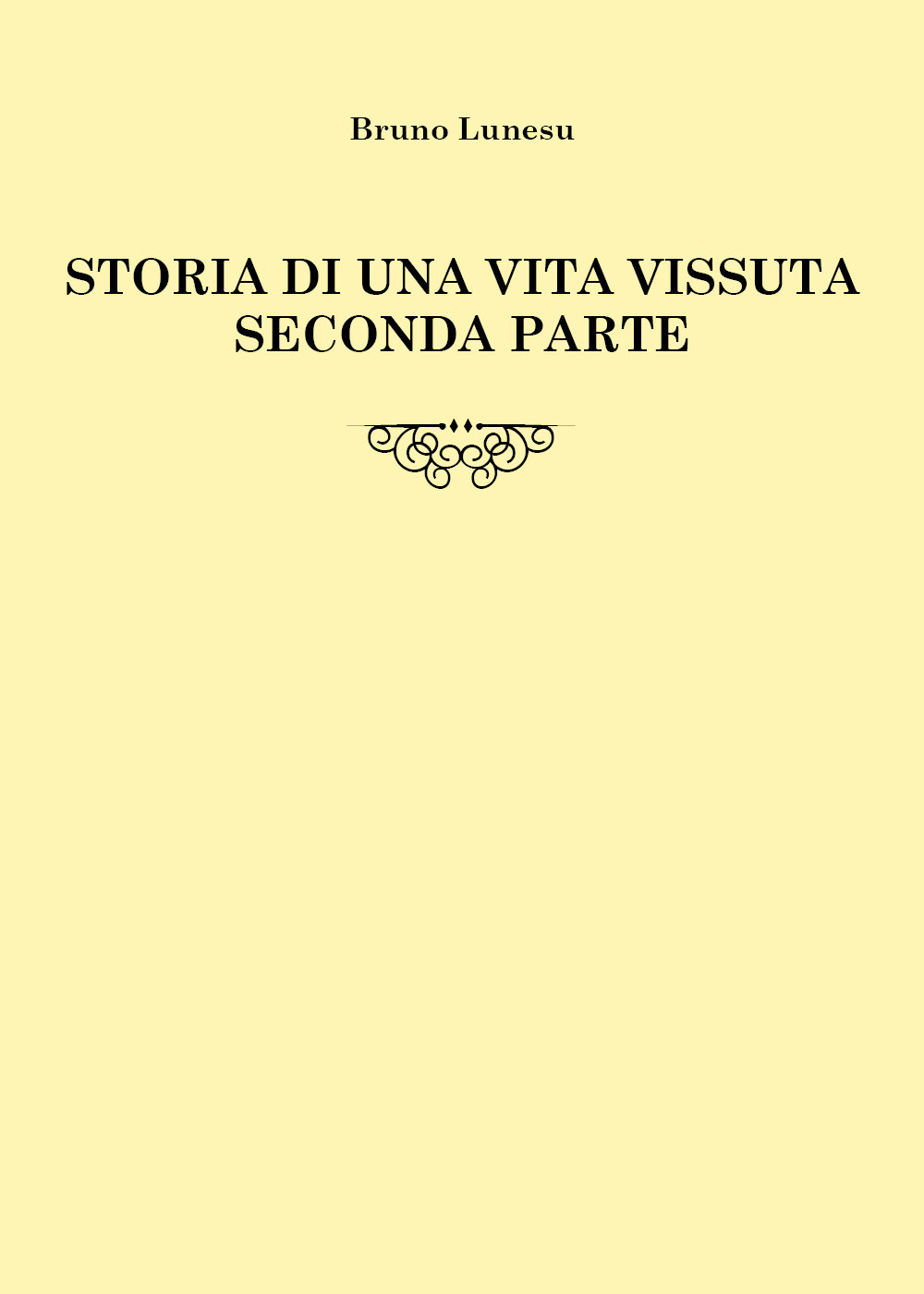 Storia di una vita vissuta. Vol. 2