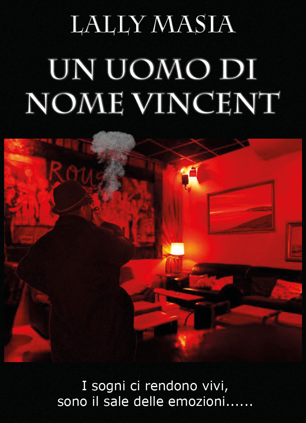 Un uomo di nome Vincent. I sogni ci rendono vivi, sono il sale delle emozioni...