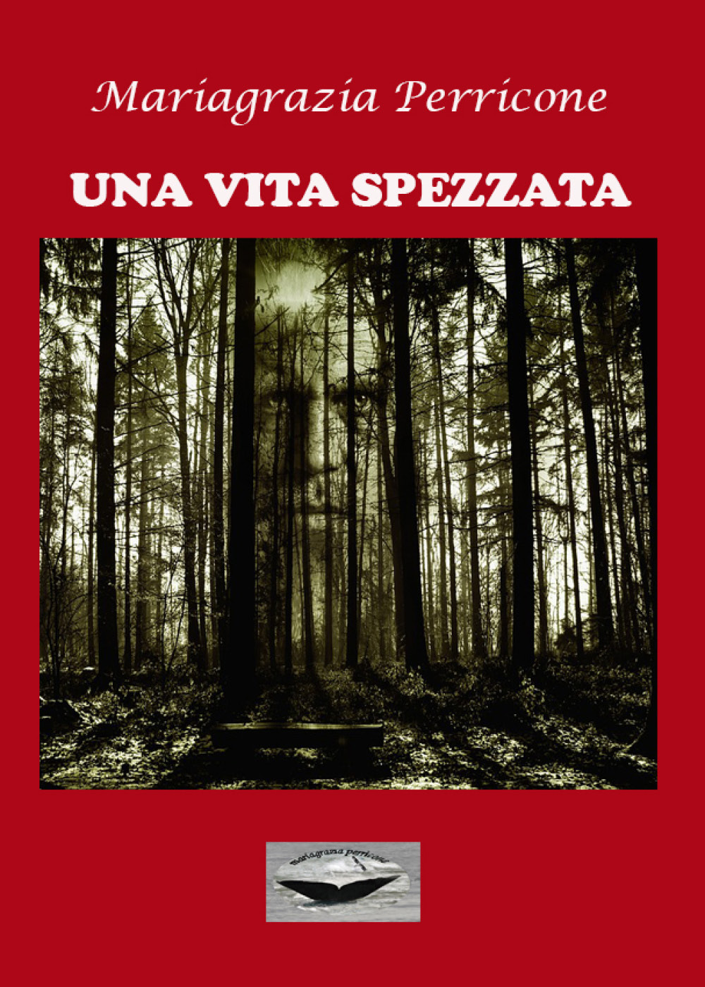 Una vita spezzata