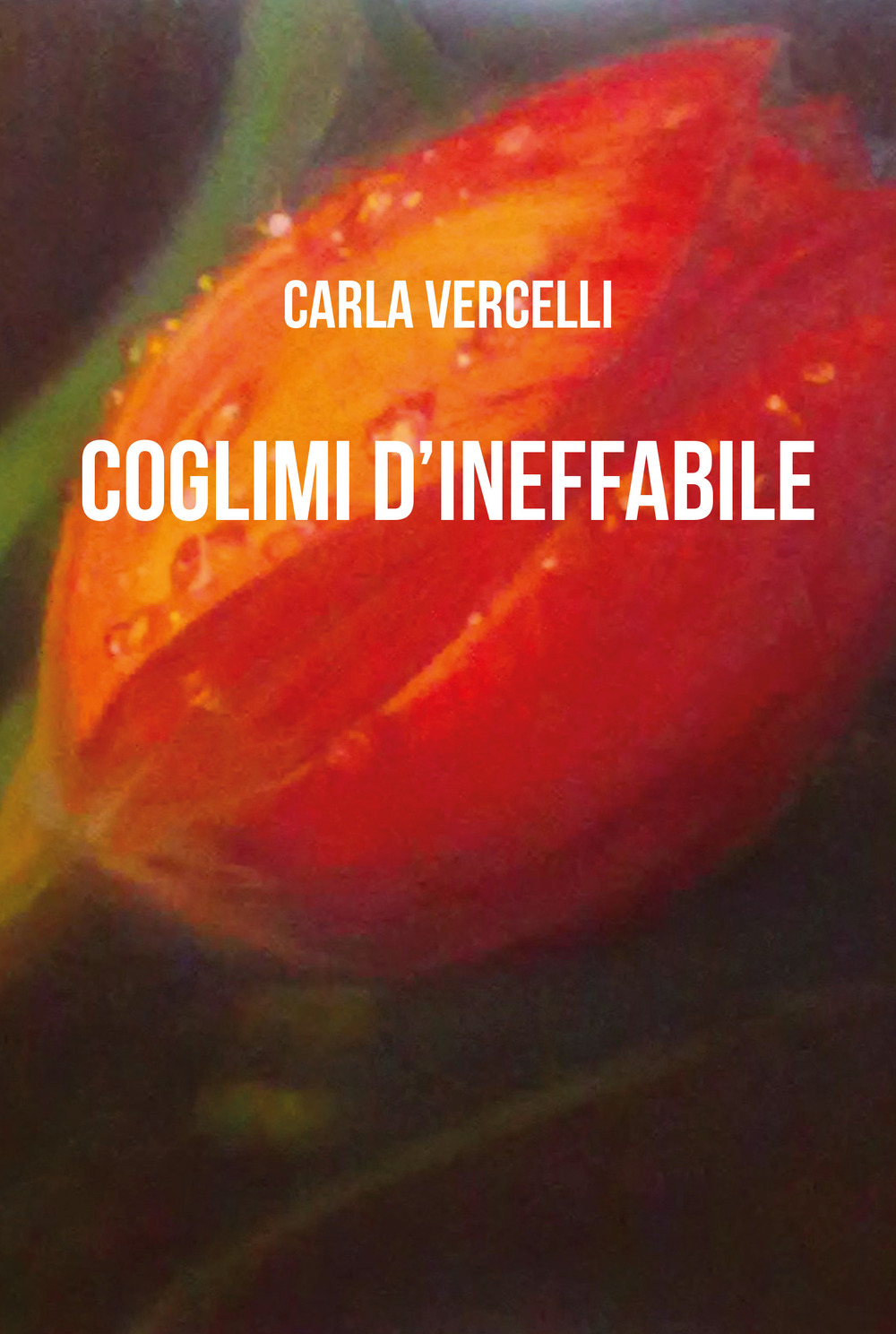 Coglimi d'ineffabile. Poesie d'Eros