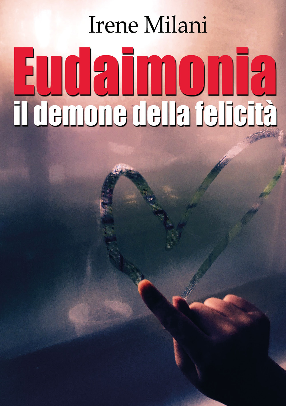 Eudaimonia, il demone della felicità