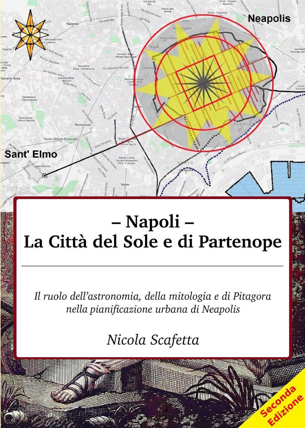 Napoli: la città del Sole e di Partenope