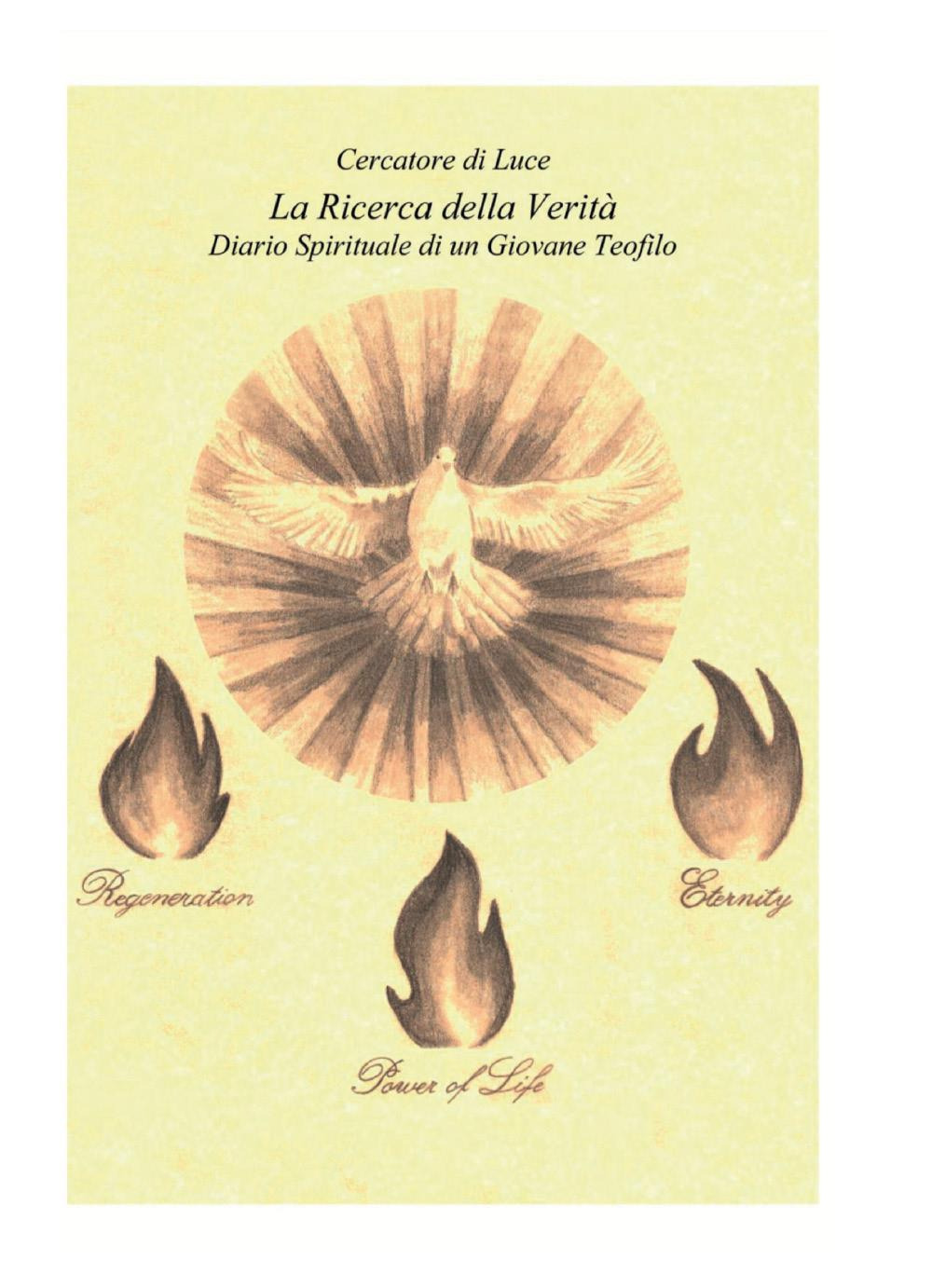 La ricerca della verità. Diario spirituale di un giovane teofilo