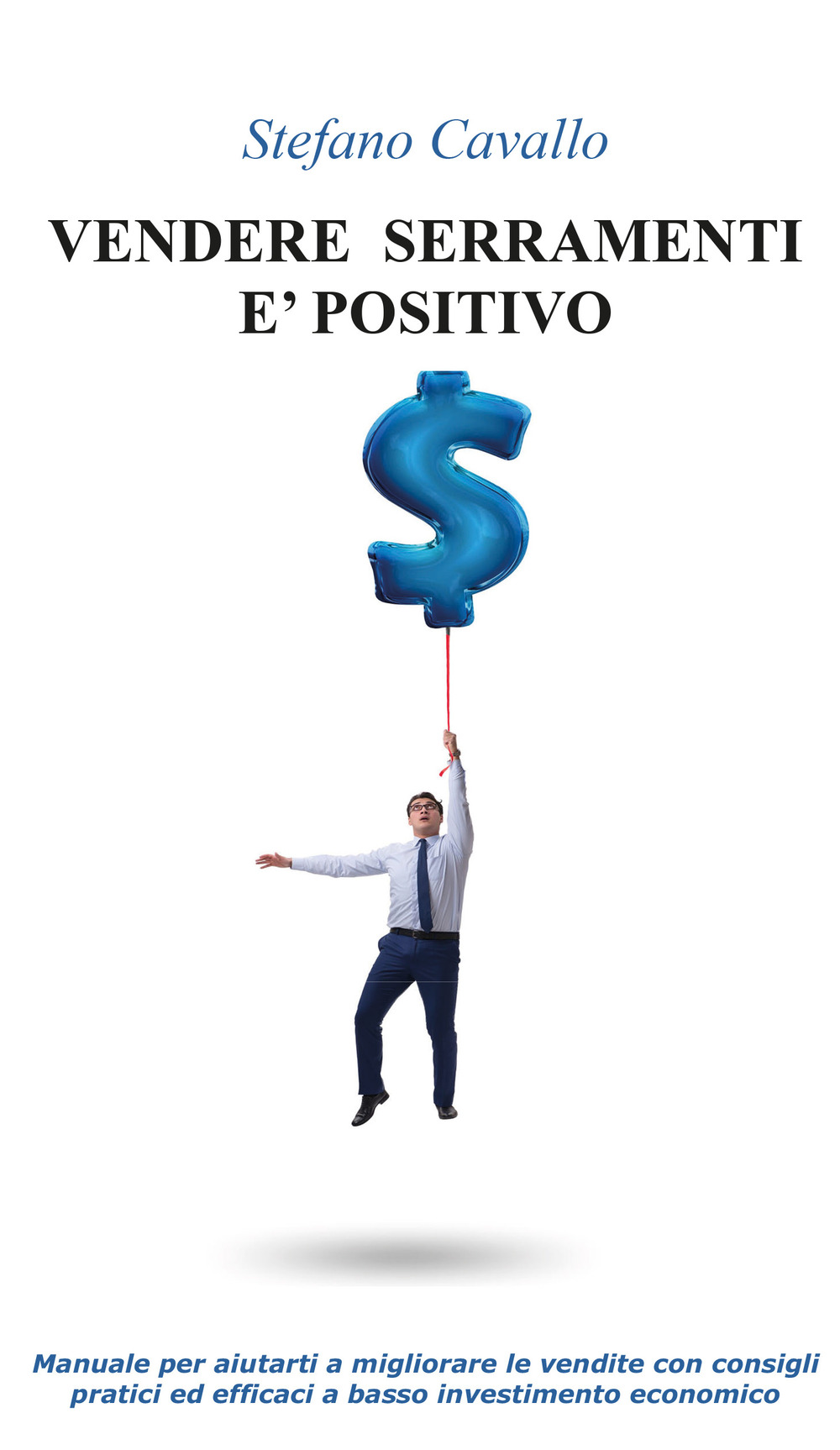 Vendere serramenti è positivo