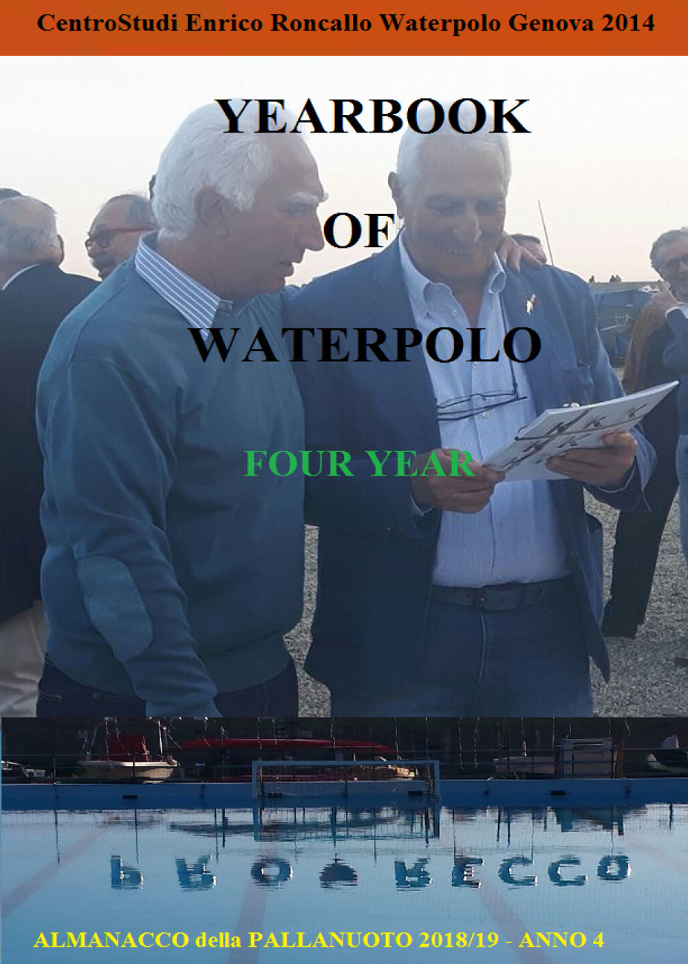 Yearbook of waterpolo. Ediz. italiana. Vol. 4: 2018/2019