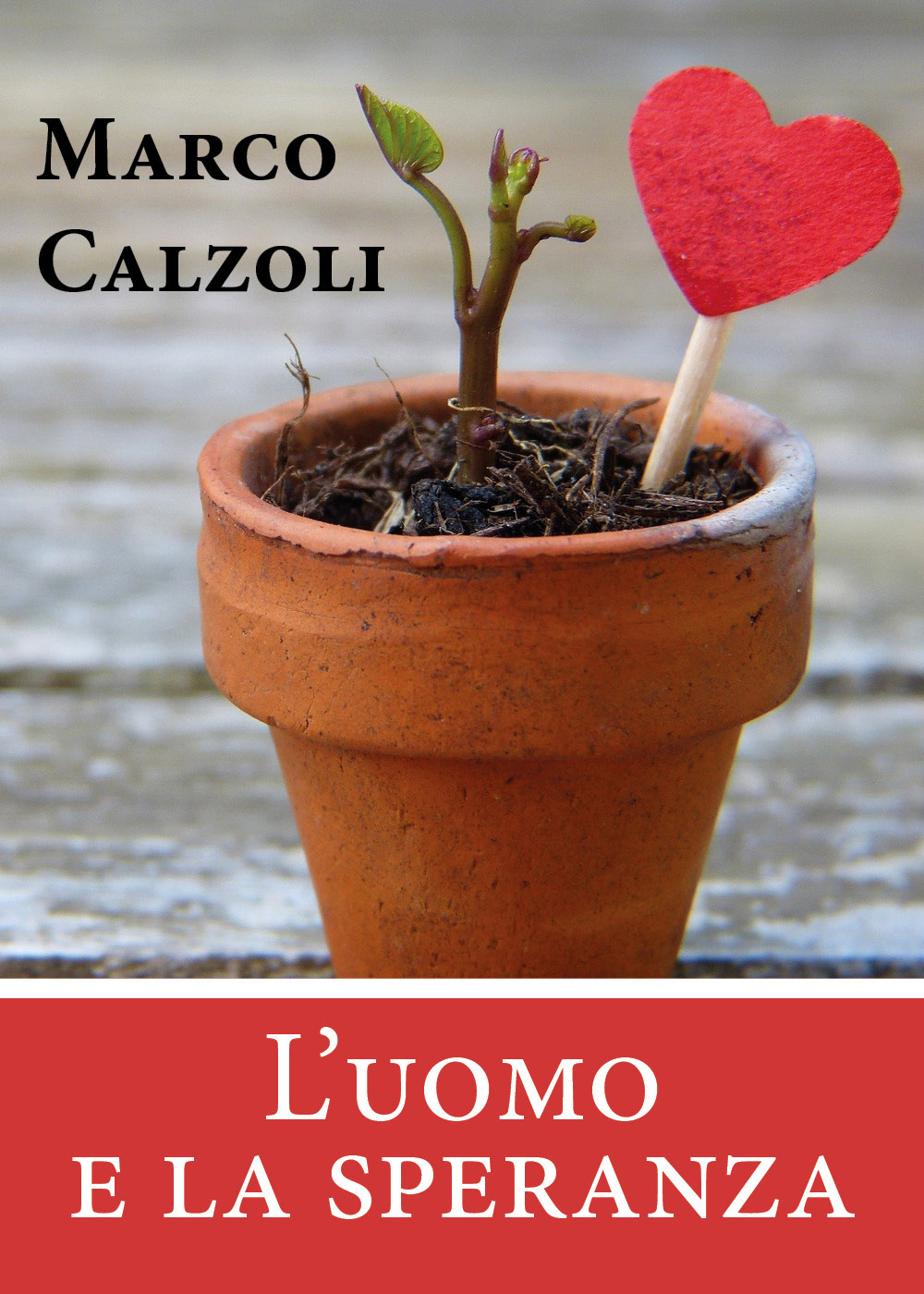 L'uomo e la speranza