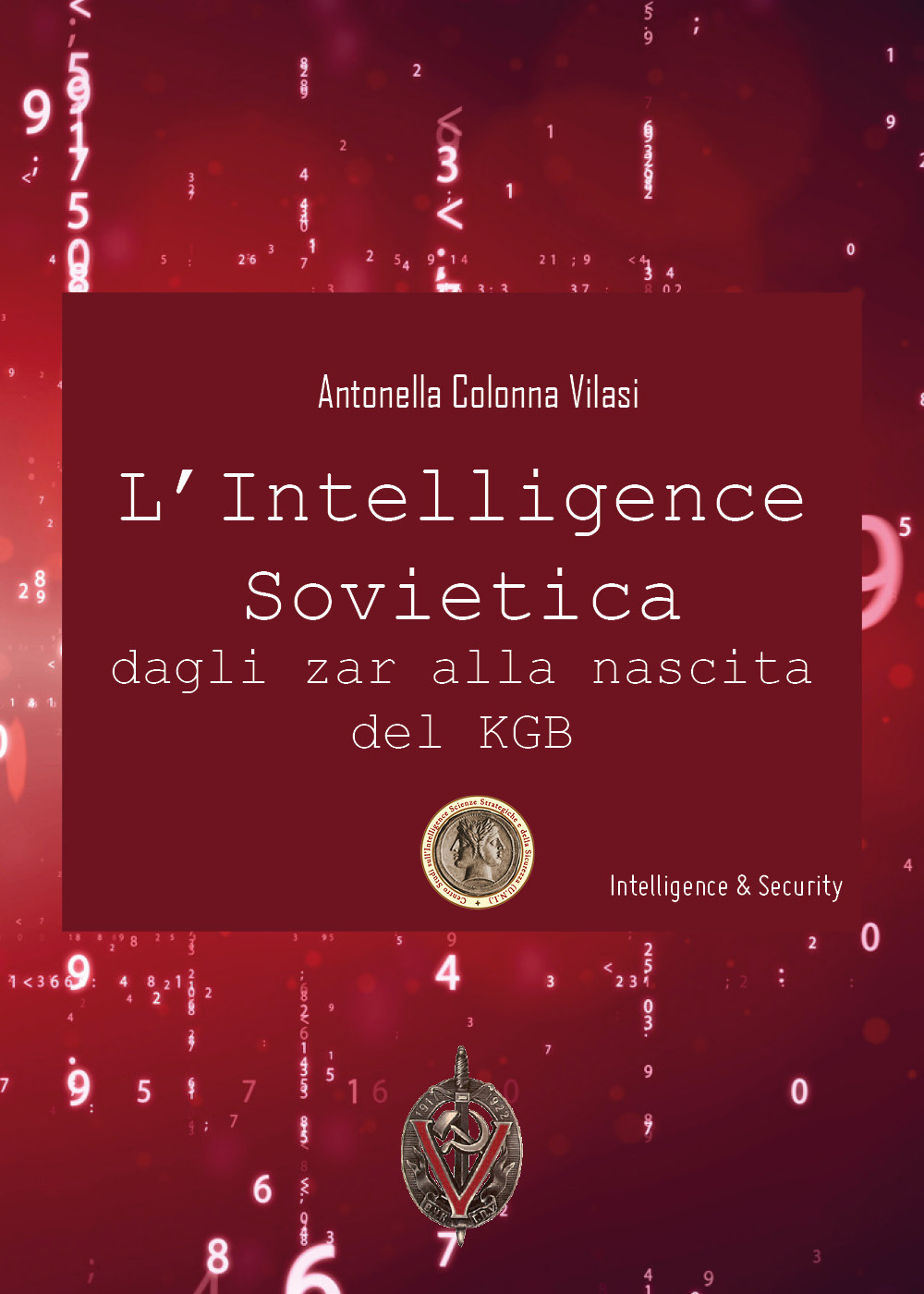 L'intelligence sovietica dagli zar alla nascita del KGB