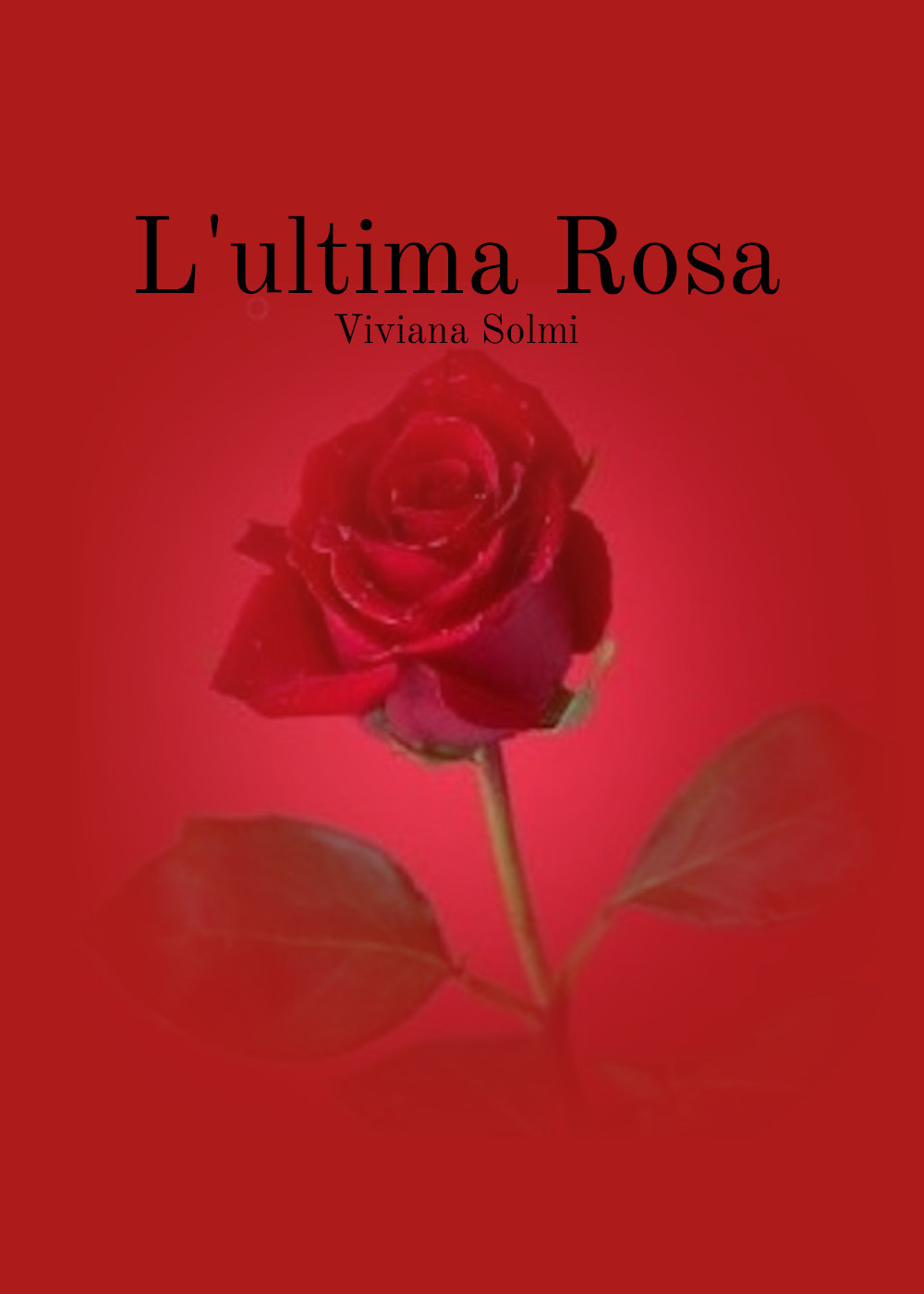 L'ultima rosa