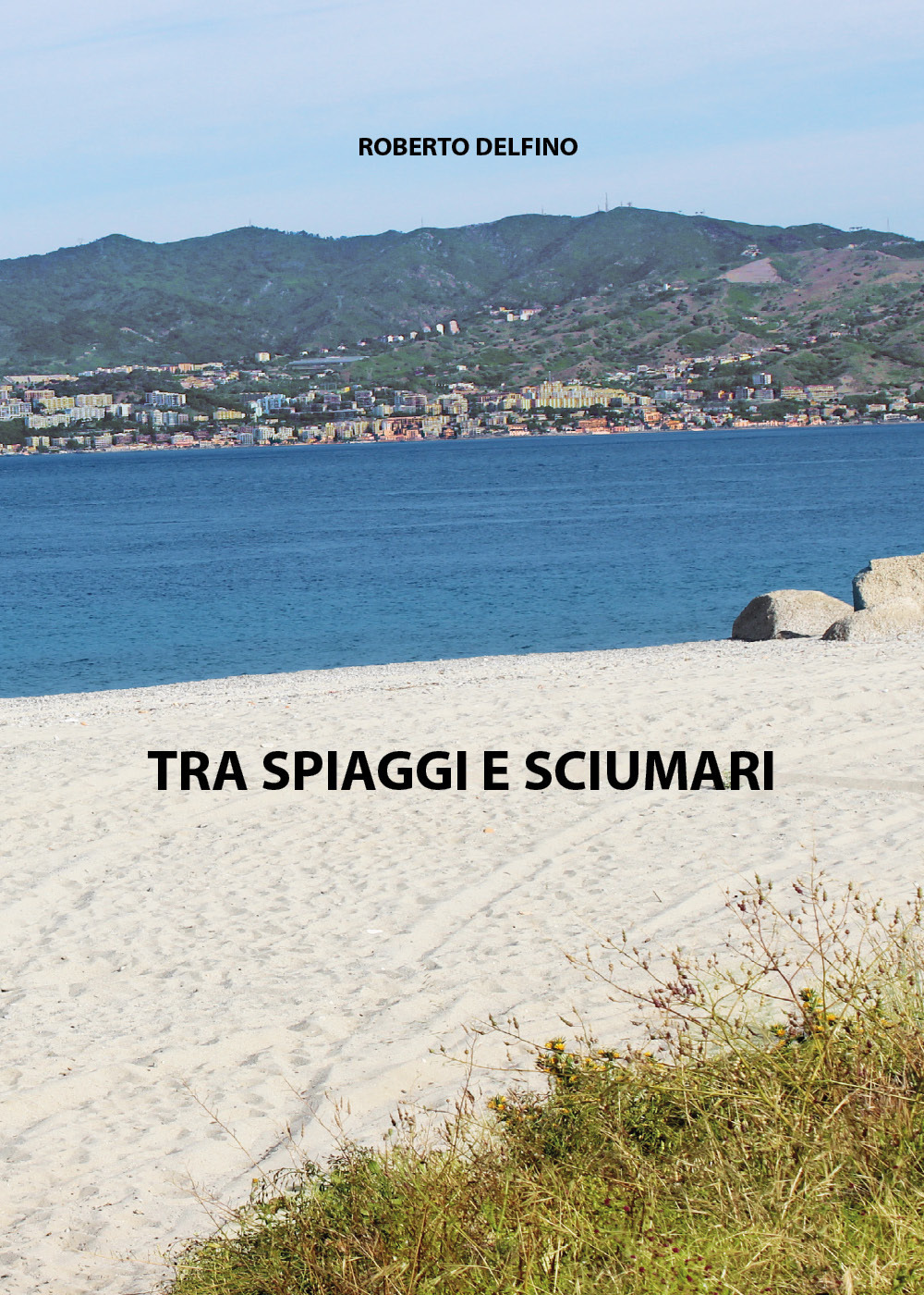 Tra spiaggi e sciumari