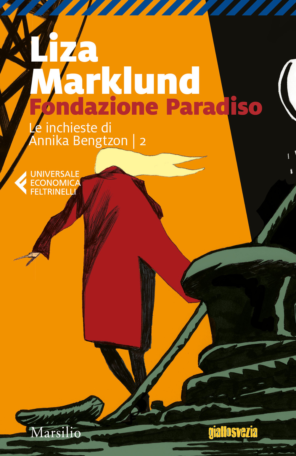 Fondazione Paradiso. Le inchieste di Annika Bengtzon. Vol. 2