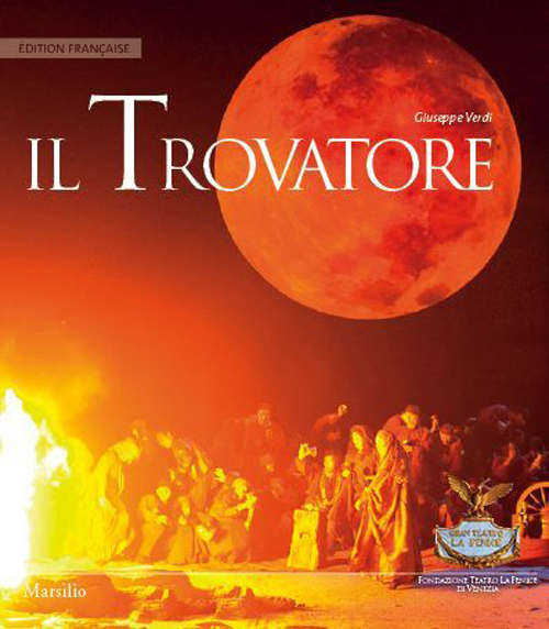 Il trovatore. Ediz. francese