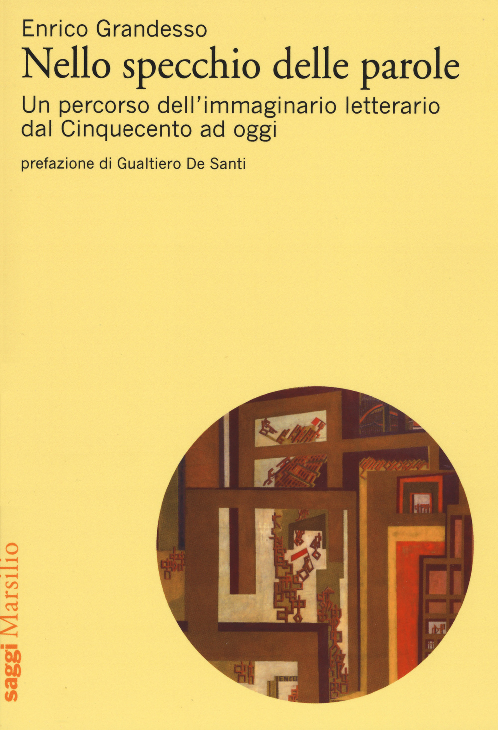 Nello specchio delle parole. Un percorso dell'immaginario letterario dal Cinquecento ad oggi