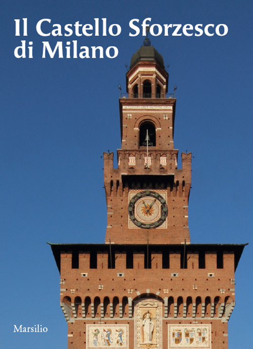 Il castello sforzesco di Milano