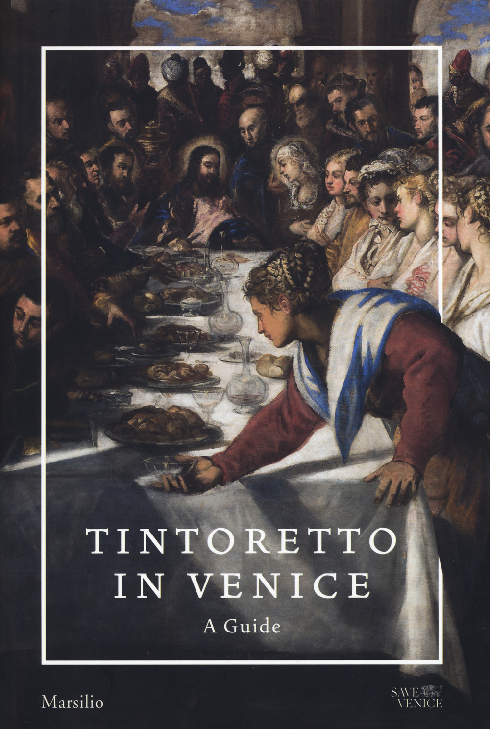 Tintoretto in Venice. A guide. Ediz. a colori