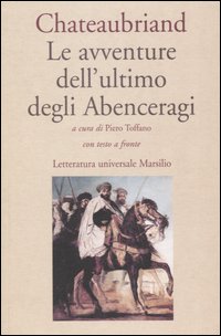 Le avventure dell'ultimo degli Abenceragi. Testo francese a fronte