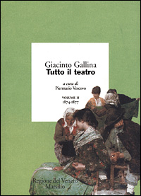 Tutto il teatro. Vol. 2: 1874-1877