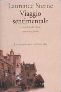 Viaggio sentimentale in Francia e Italia. Testo inglese a fronte