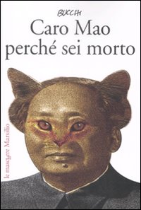 Caro Mao perché sei morto