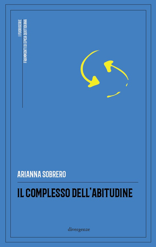 Il complesso dell'abitudine