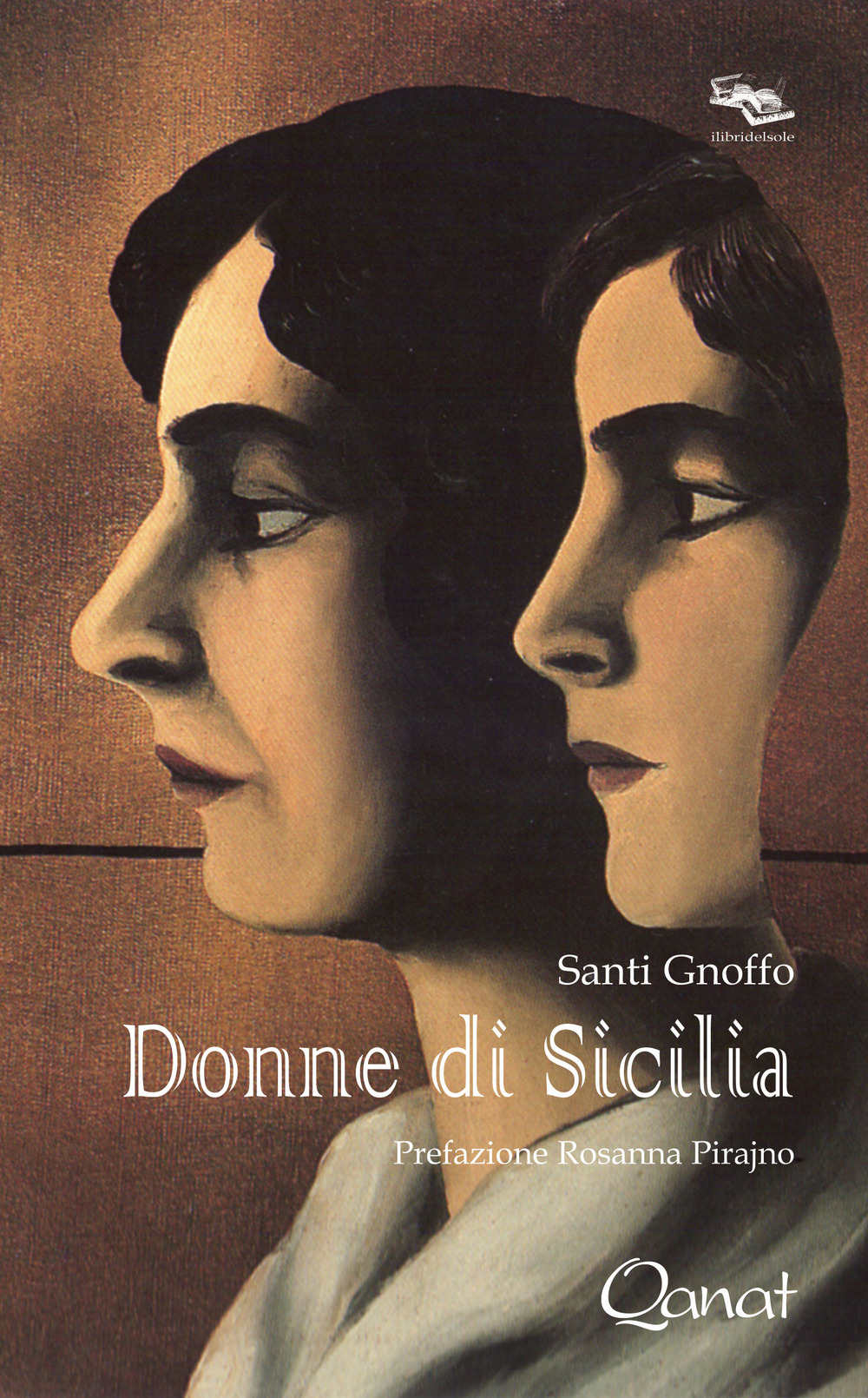 Donne di Sicilia. Ediz. illustrata