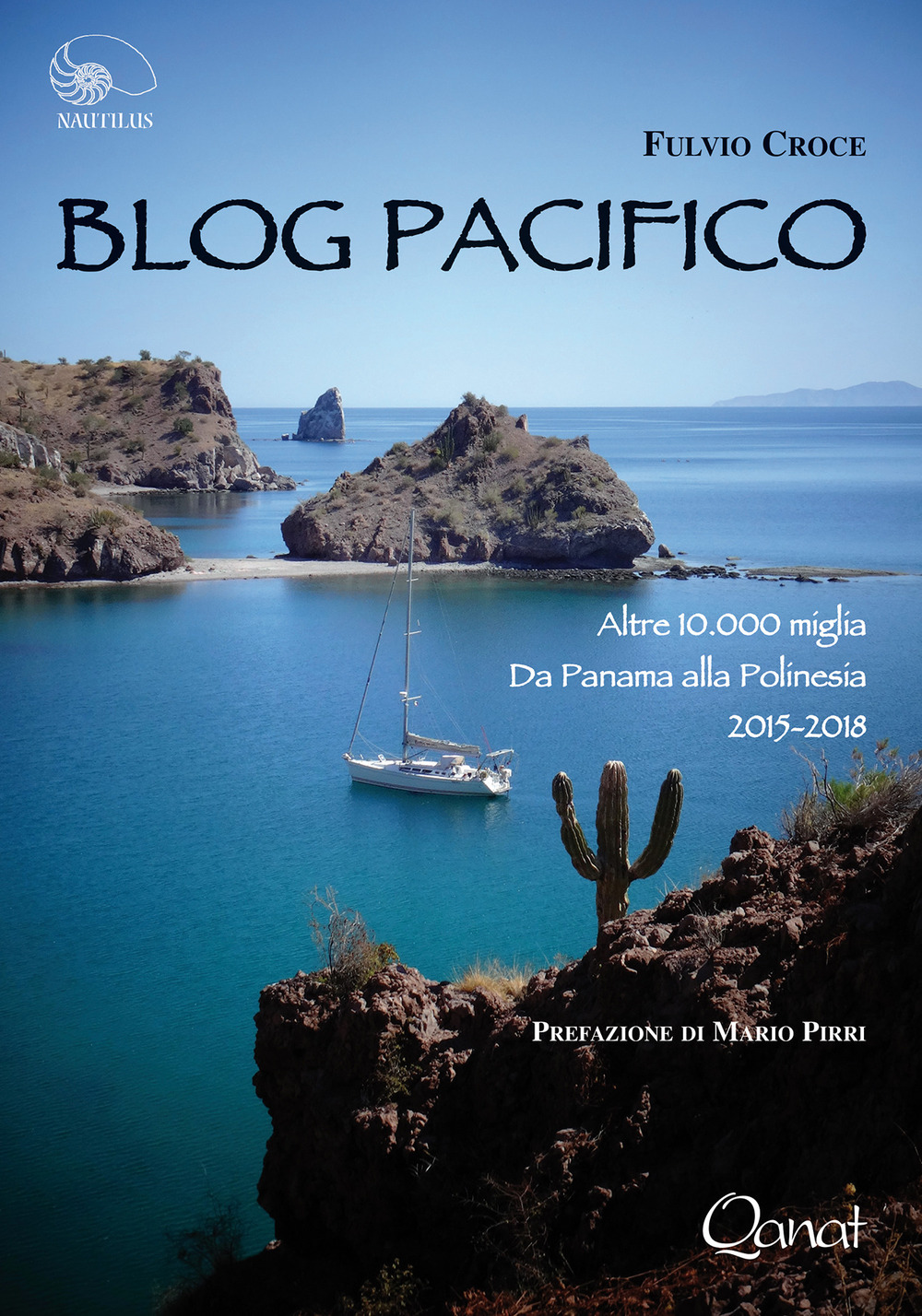 Blog Pacifico. Altre 10.000 miglia Da Panama alla Polinesia