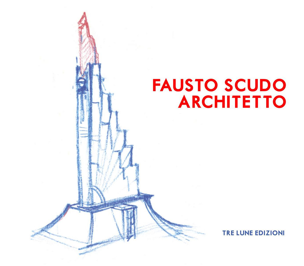 Fausto Scudo. Architetto