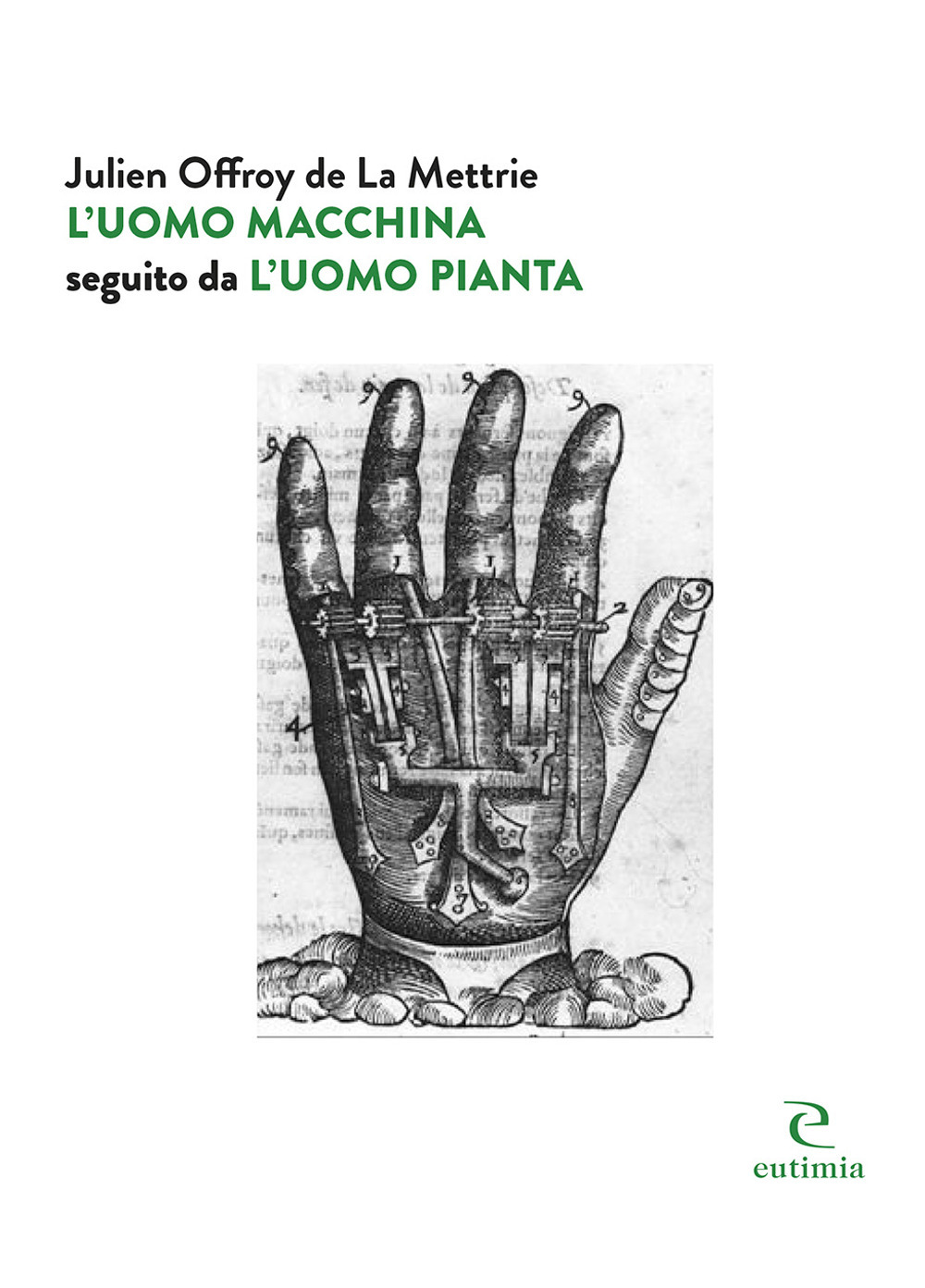 L'uomo macchina seguito da «L'uomo pianta»