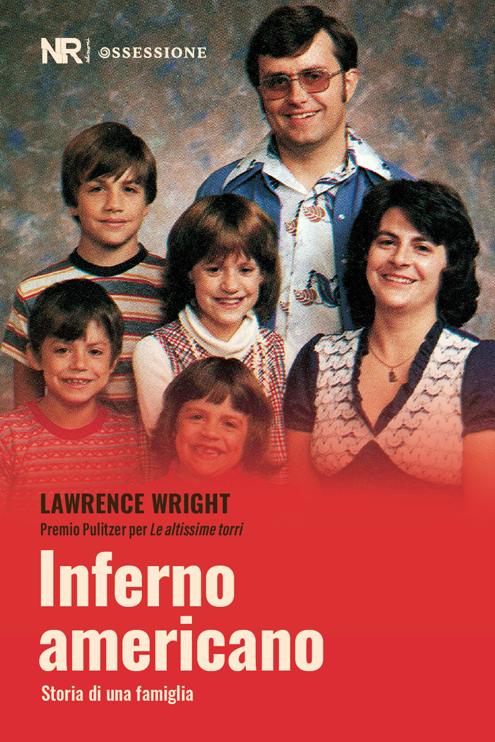 Inferno americano. Storia di una famiglia