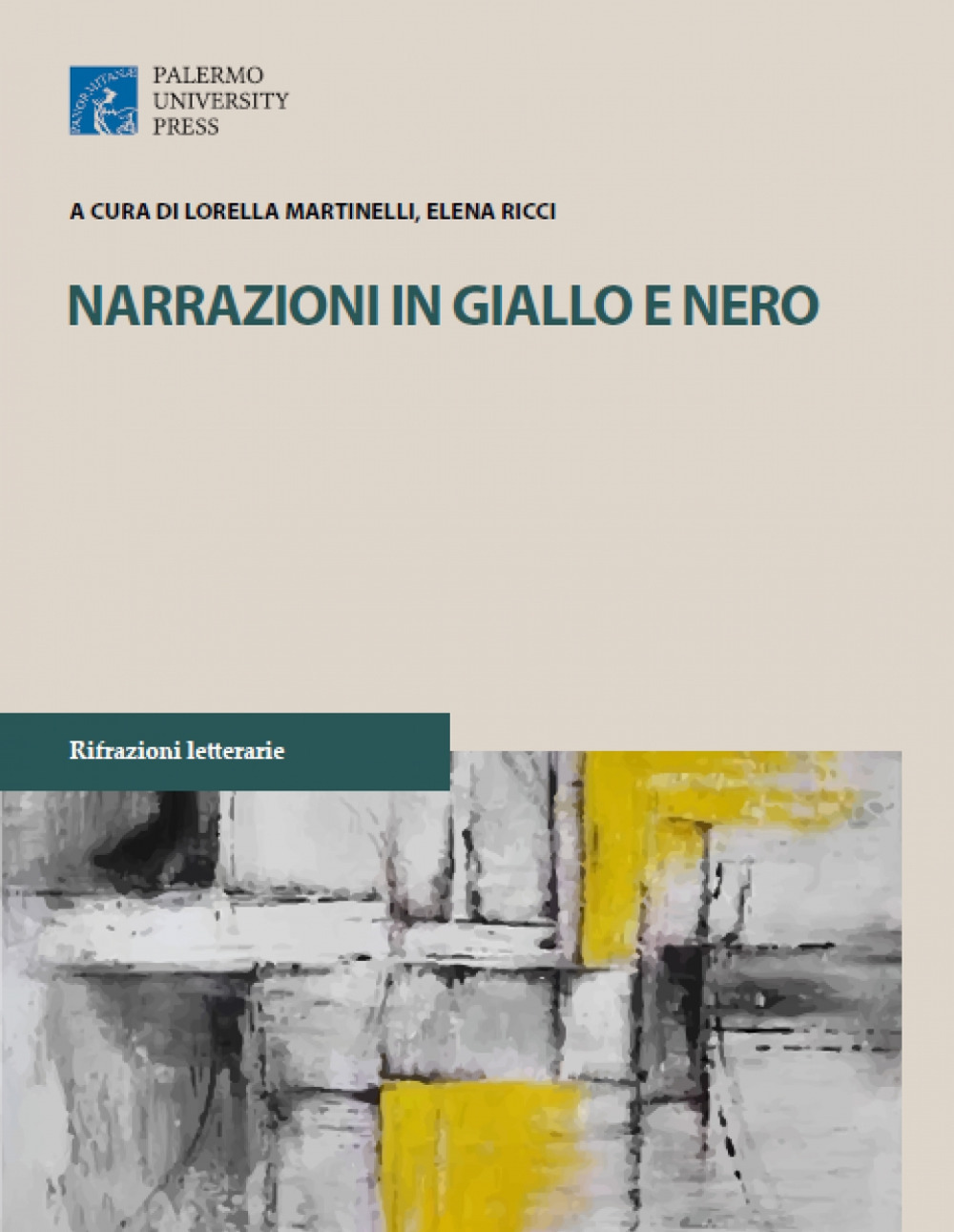 Narrazioni giallo e nero. Atti della giornata di studio Pescara a Luci Giall