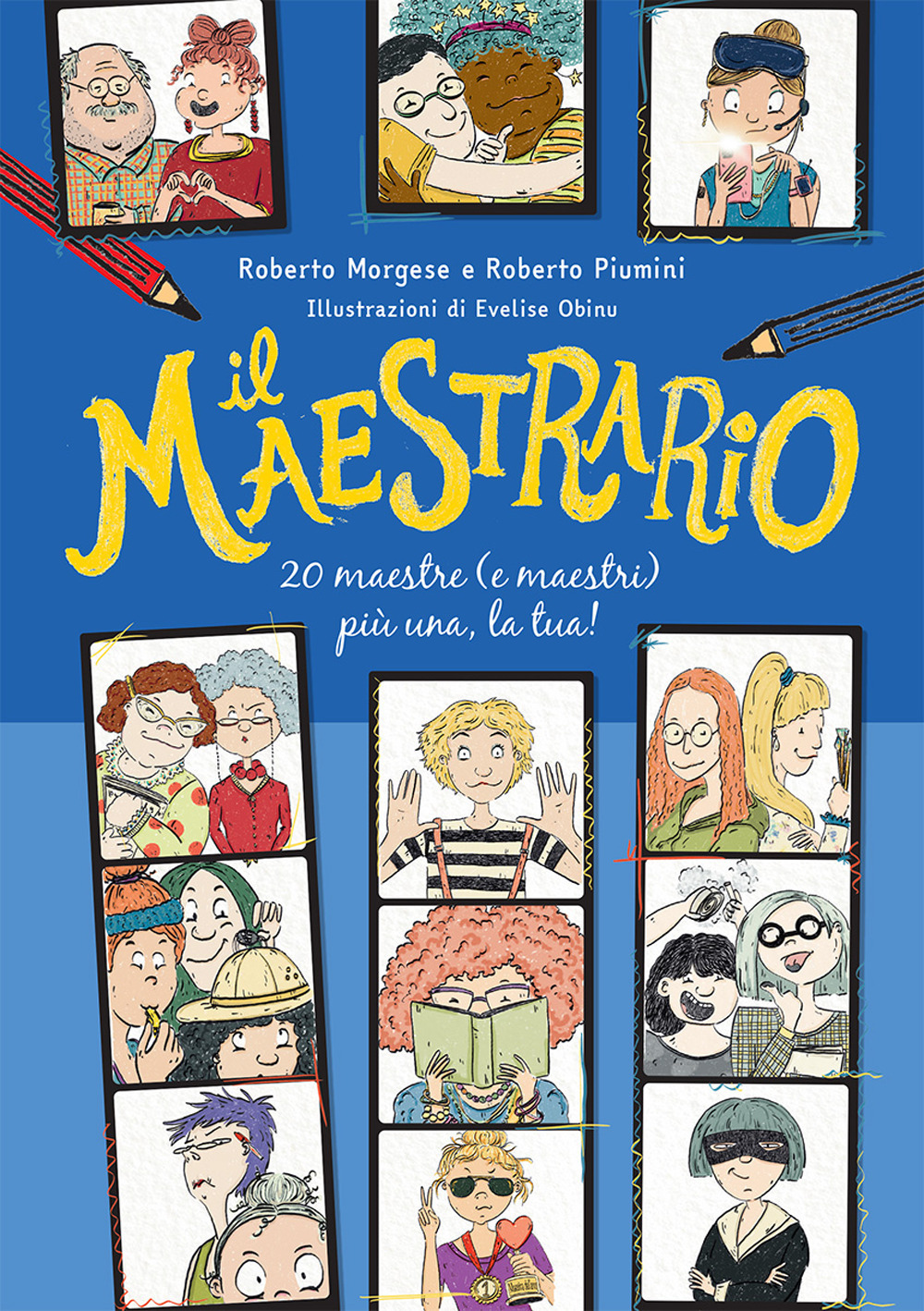 Il maestrario. 20 maestre (e maestri) più una, la tua!