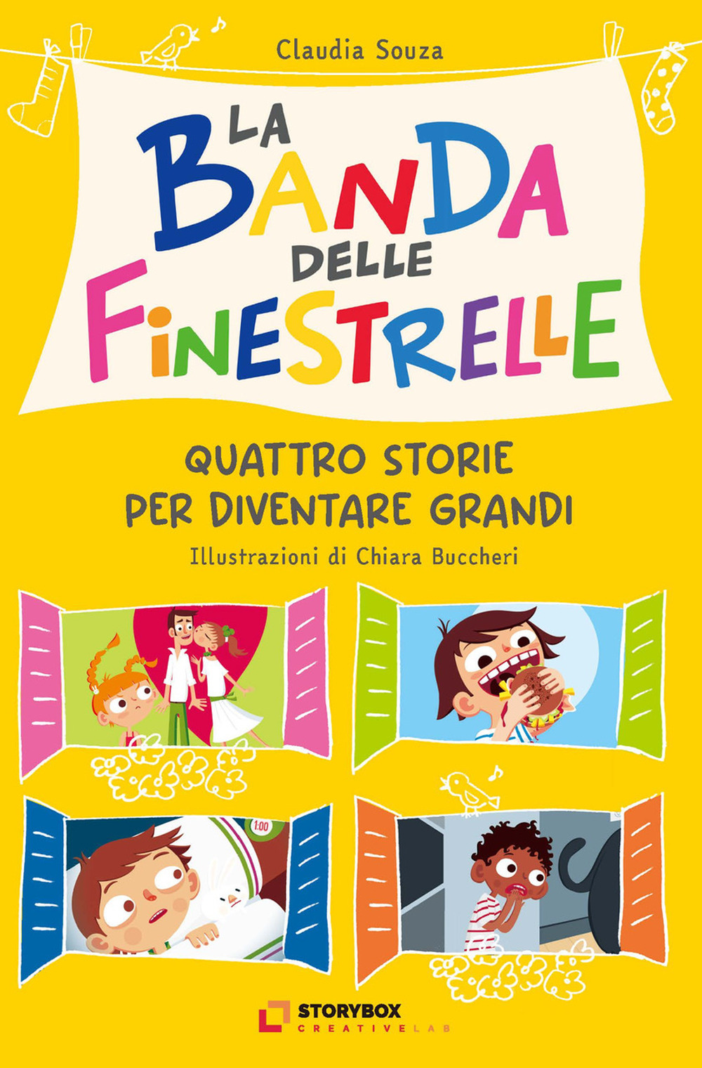 La banda delle finestrelle. Quattro storie per diventare grandi