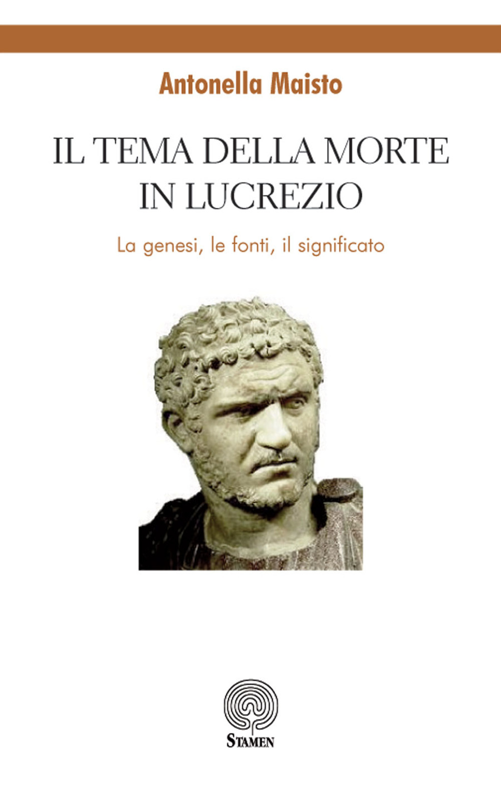 Il tema della morte in Lucrezio. La genesi, le fonti, il significato