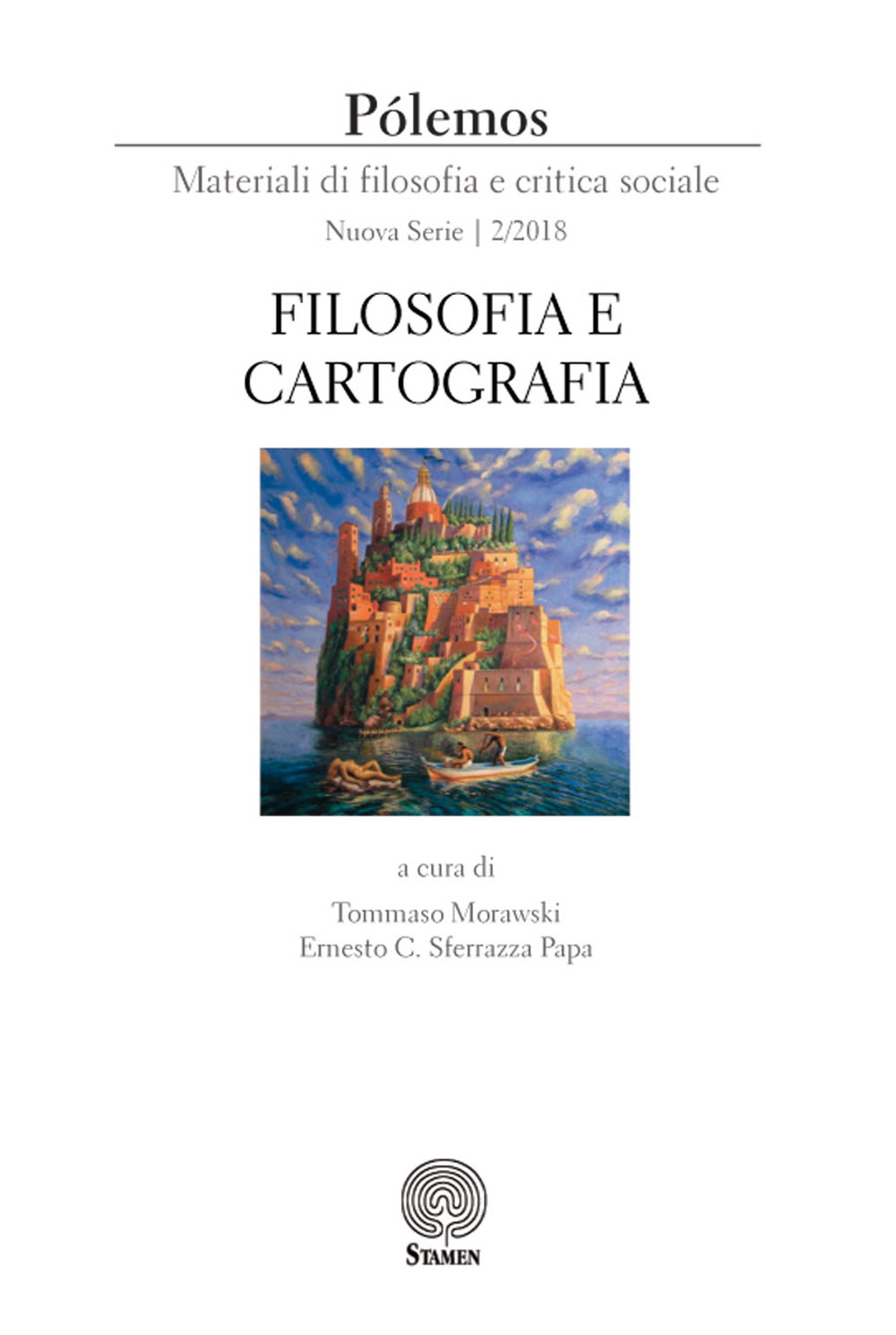 Pólemos. Materiali di filosofia e critica sociale. Nuova serie (2018). Vol. 2: Filosofia e cartografia