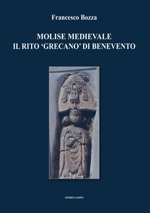Molise medievale: il rito «grecano» di Benevento