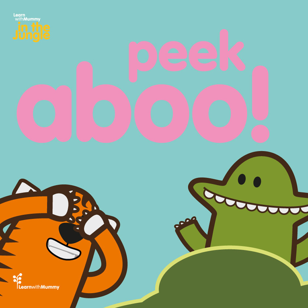 Learn with Mummy in the jungle. Vol. 4: Peekaboo!