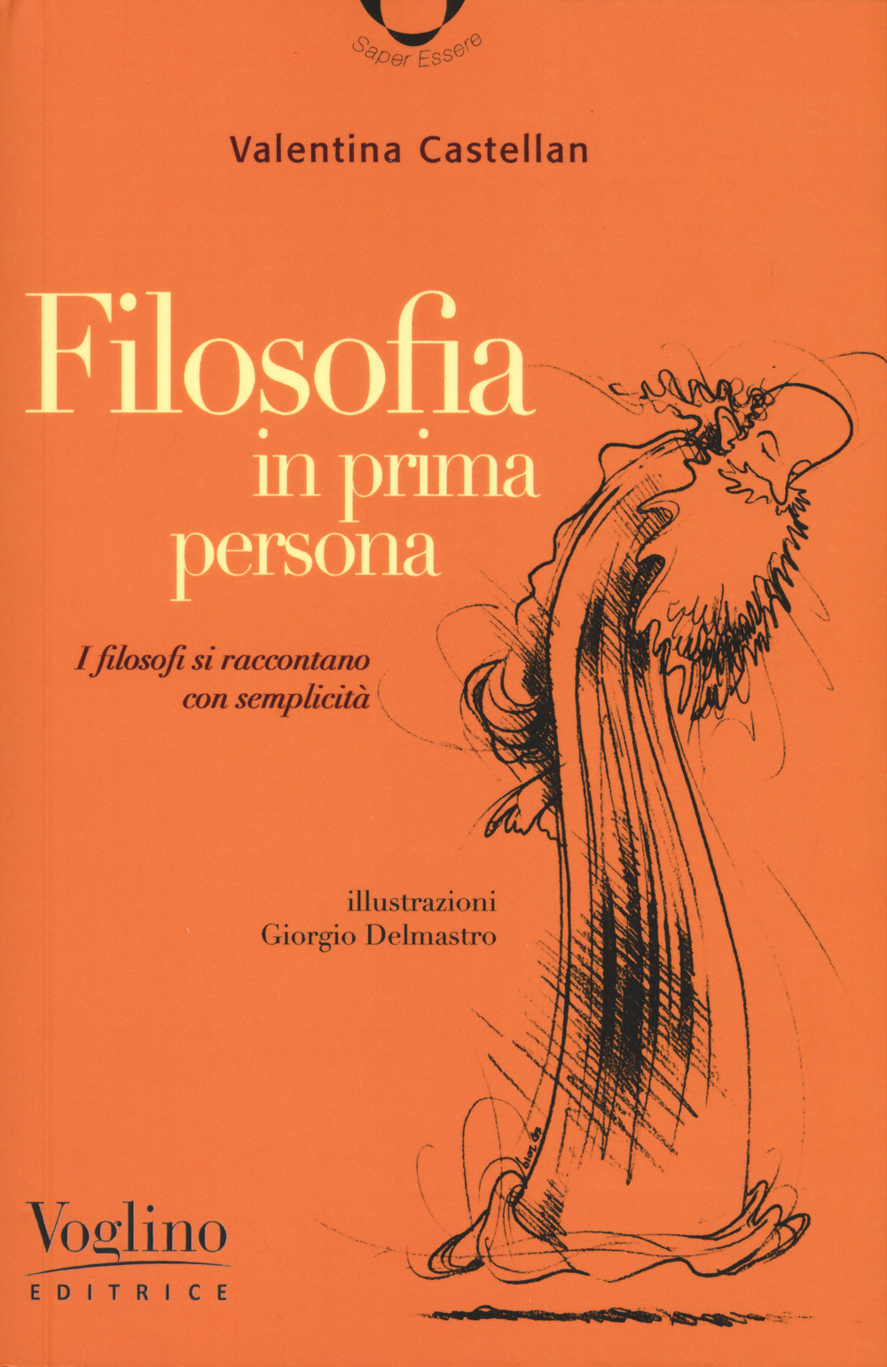 Filosofia in prima persona. I filosofi si incontrano con semplicità