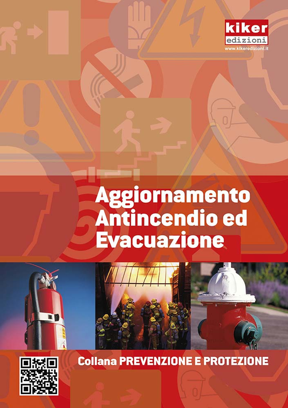 Aggiornamento antincendio ed evacuazione. Ediz. a spirale