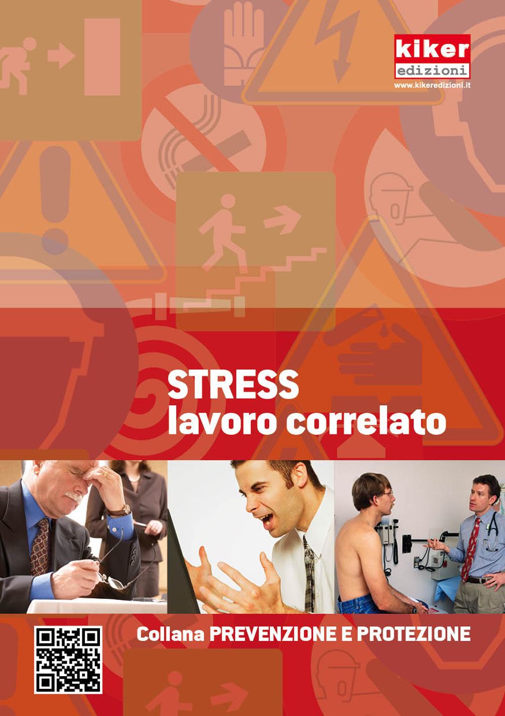 Stress lavoro correlato. Ediz. a spirale