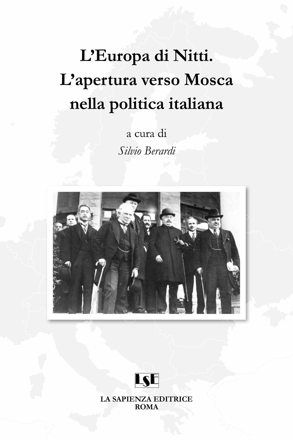 L'Europa di Nitti. L'apertura verso Mosca nella politica italiana