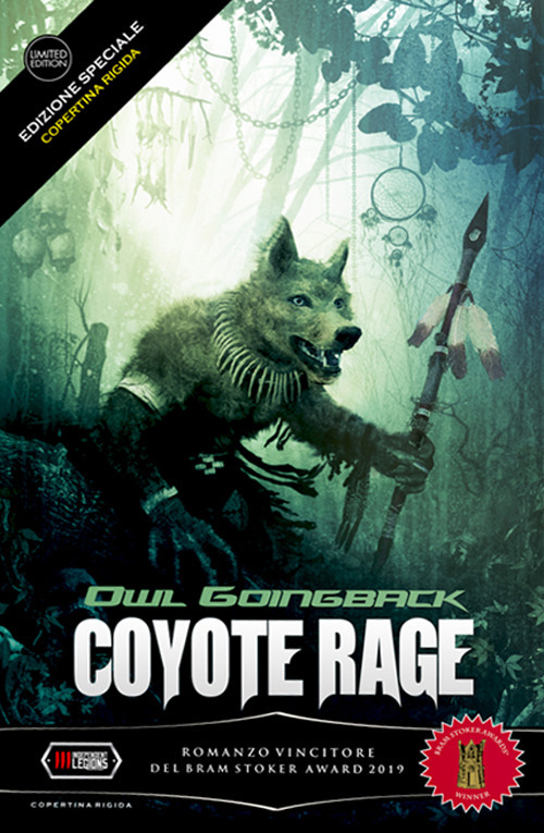 Coyote rage. Ediz. limitata