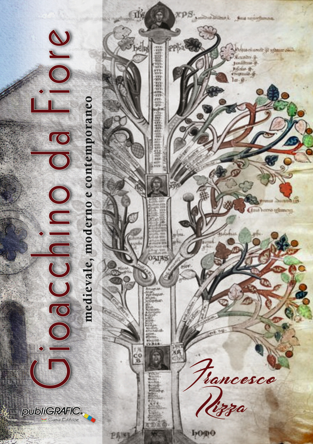 Gioacchino da Fiore. Medievale, moderno e contemporaneo. Nuova ediz.