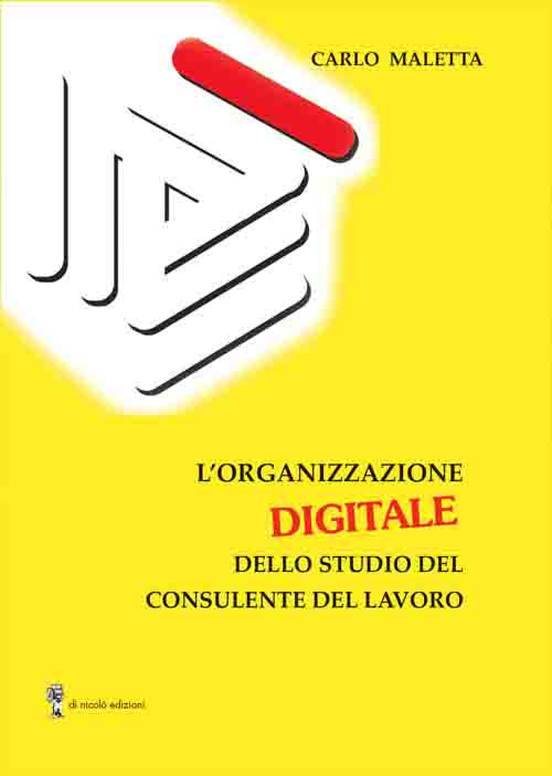 L'organizzazione digitale dello studio del consulente del lavoro