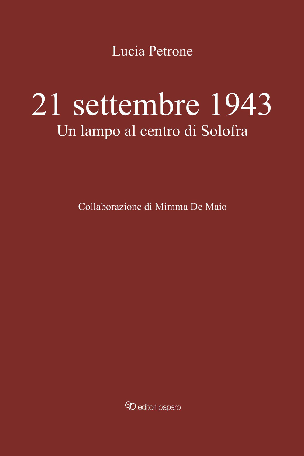 21 settembre 1943. Un lampo al centro di Solofra