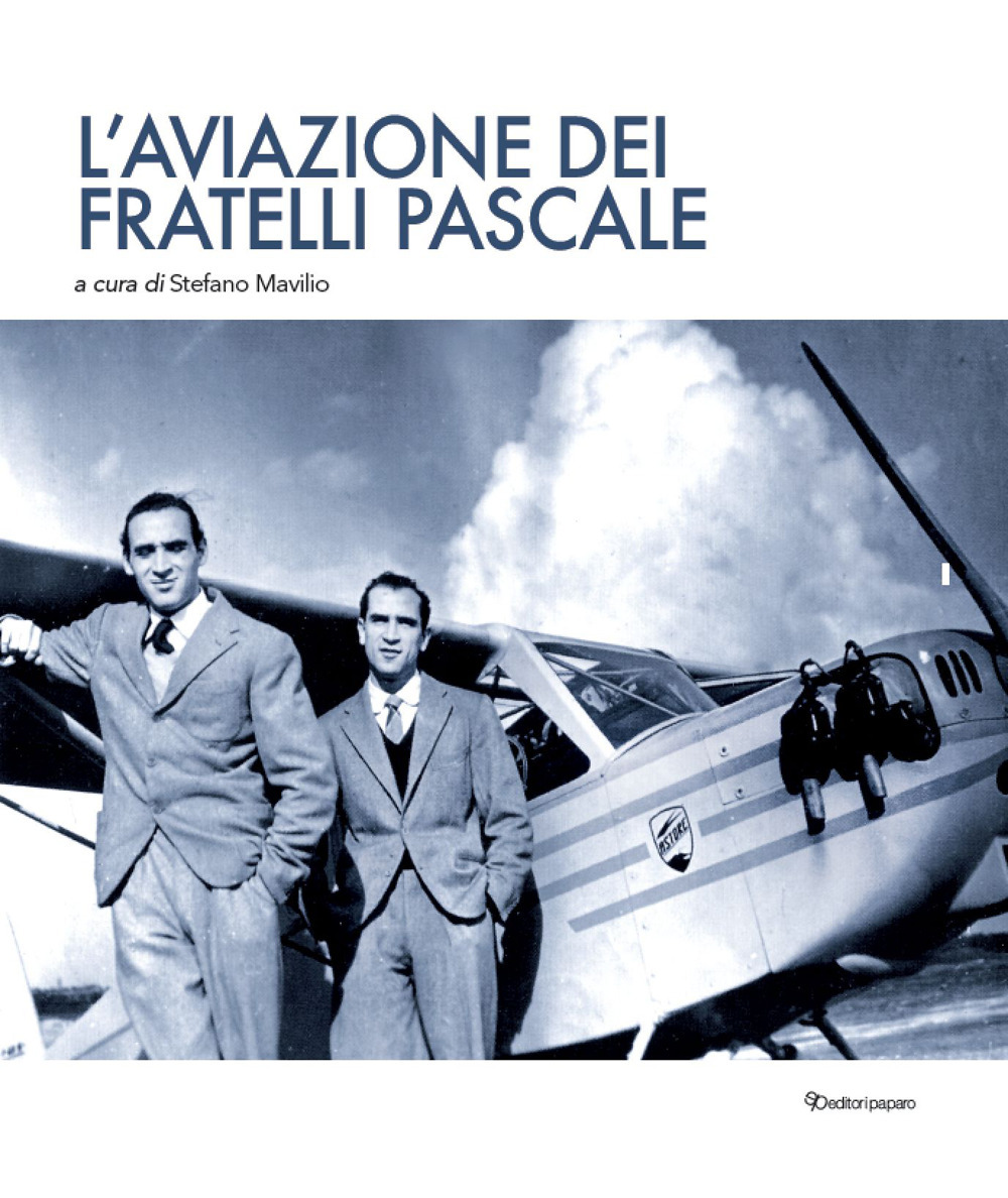 L'aviazione dei fratelli Pascale