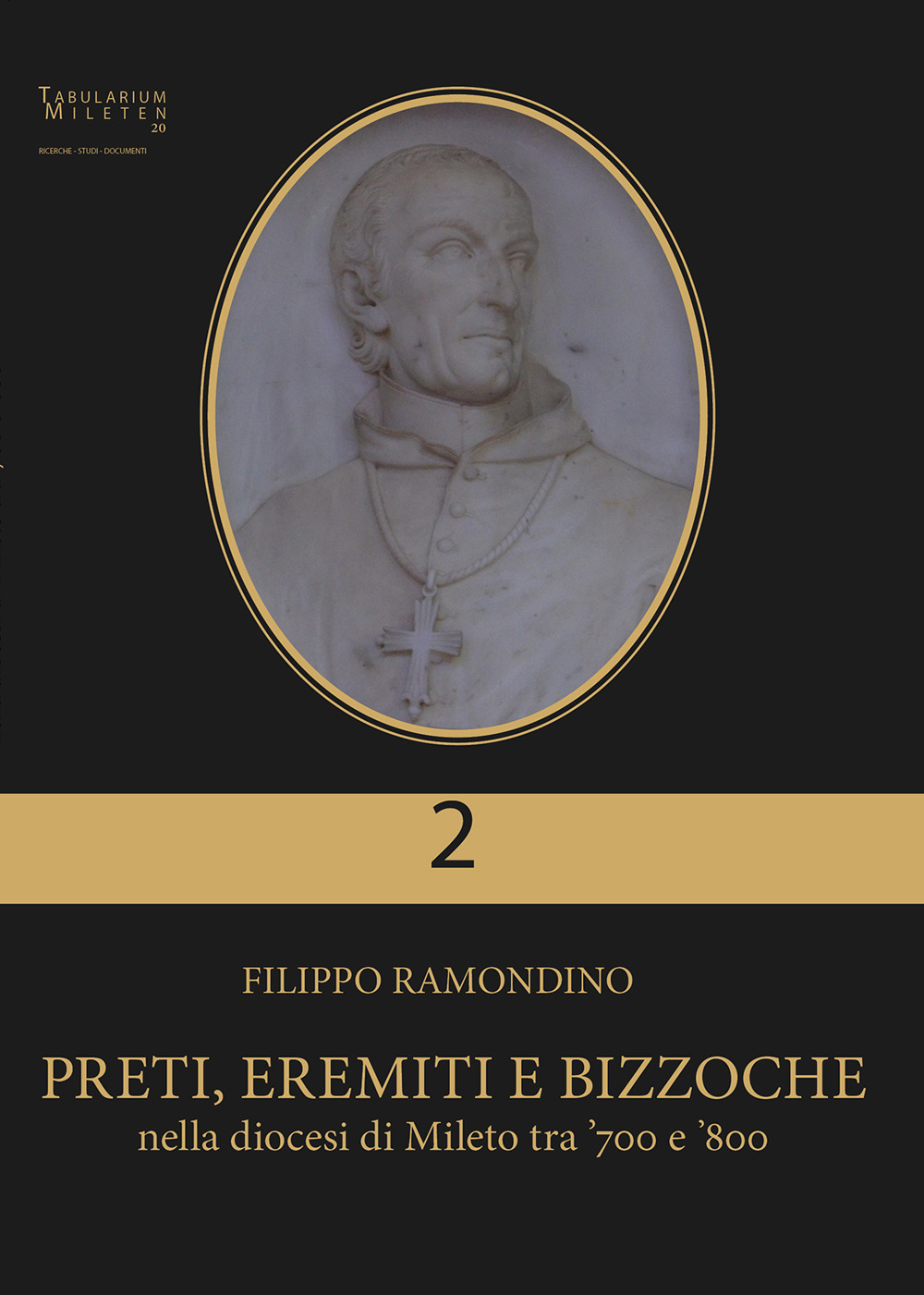 Preti, eremiti e bizzoche nella diocesi di Mileto tra '700 e '800