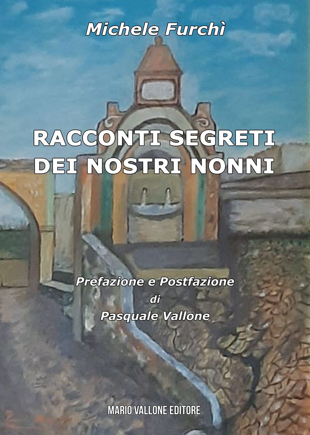 Racconti segreti dei nostri nonni