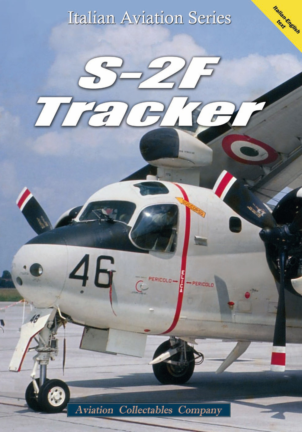 S-2F Tracker. Ediz. italiana e inglese